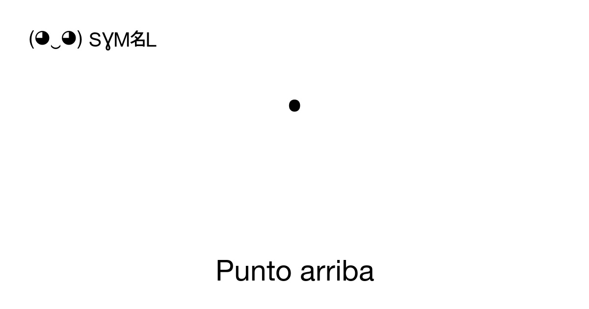 Punto arriba Número Unicode U 02D9 Significado del símbolo Copiar