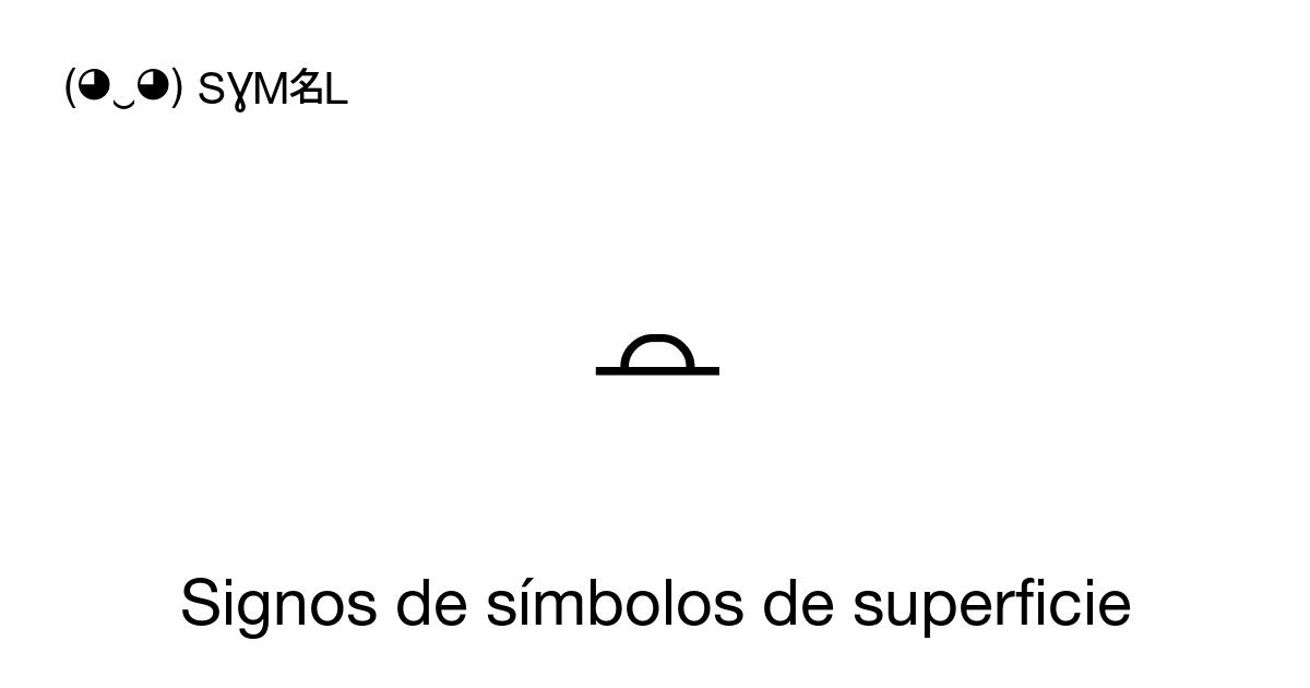 Signos De S Mbolos De Superficie N Mero Unicode U D Significado