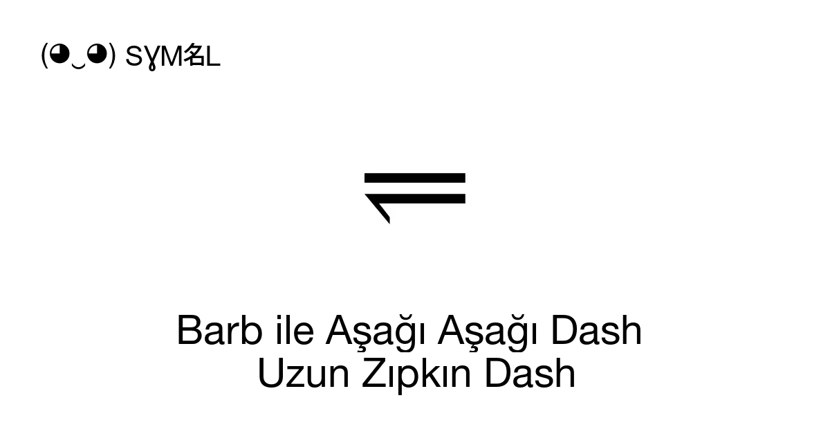 ⥫ Barb Ile Aşağı Aşağı Dash Uzun Zıpkın Dash Unicode Numarası U