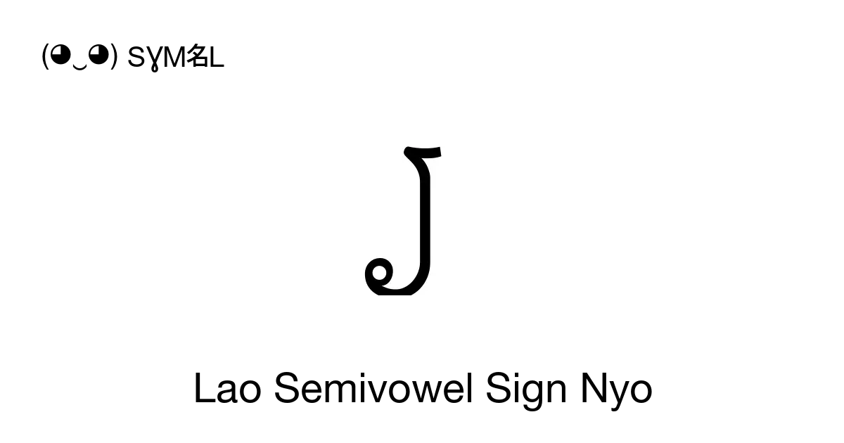 ຽ Lao Semivowel Sign Nyo Nyo Fyang Unicode Number U 0ebd 📖 Symbol
