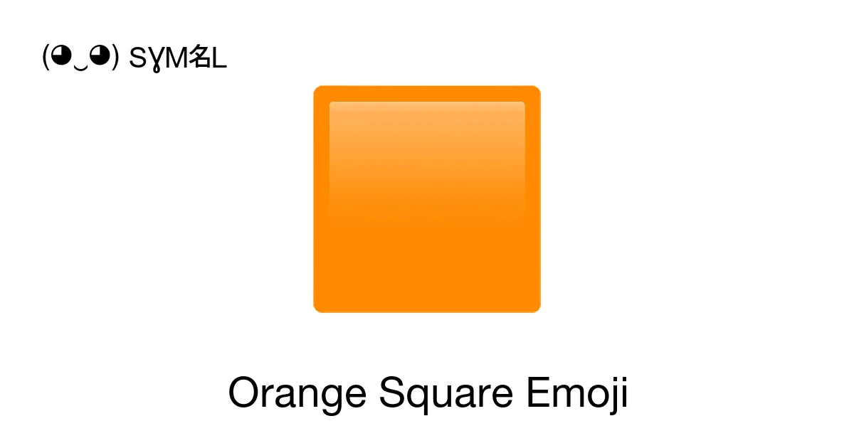 ๐ง - Orange Square Emoji Meaning, Copy and Paste