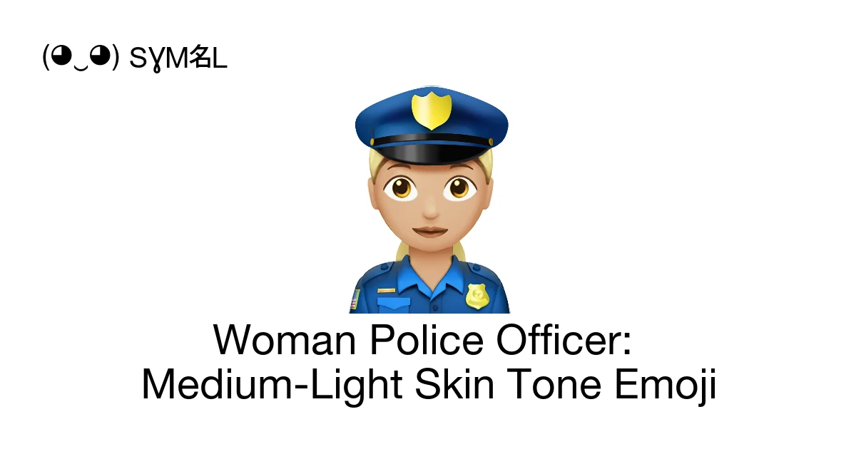 ๐ฎ๐ผโโ๏ธ - Woman Police Officer: Medium-Light Skin Tone Emoji Meaning ...