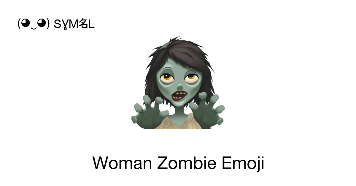 ๐งโโ๏ธ - Woman Zombie Emoji Meaning, Copy & Paste