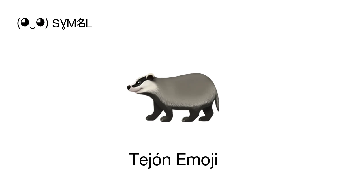 Tejon Symbol 🦡 - Tejón Significado del emoji, copiar y pegar