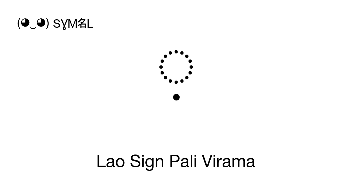 Lao Sign Pali Virama Unicode Number U 0eba 📖 Symbol Meaning Copy And 📋