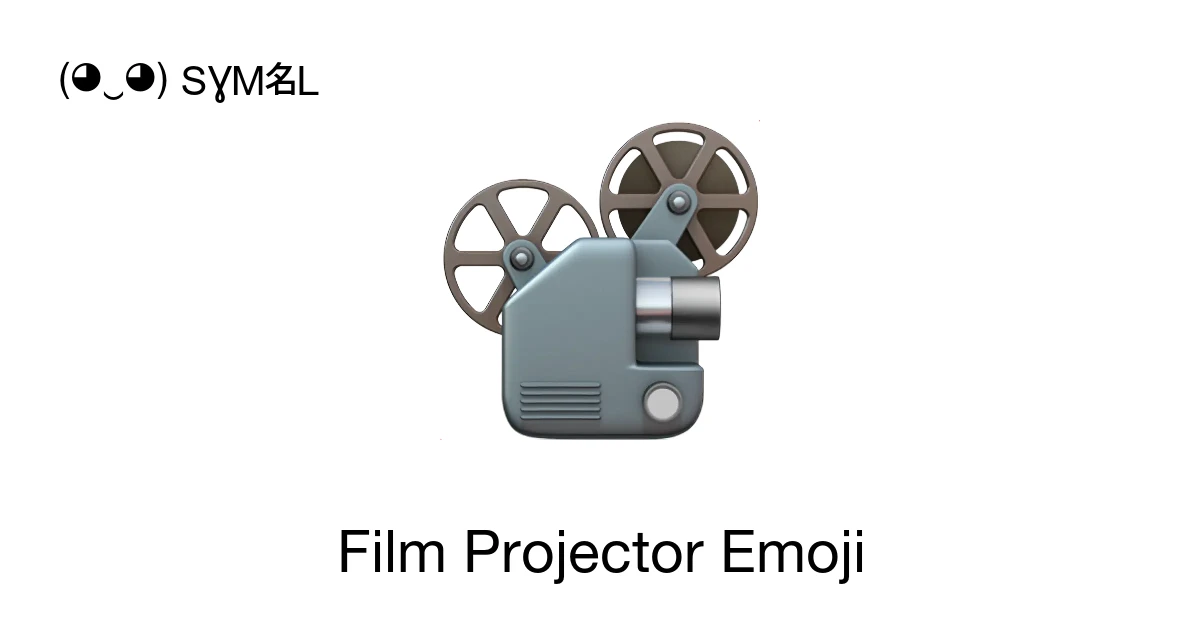 ๐ฝ - Film Projector Emoji Meaning, Copy and Paste