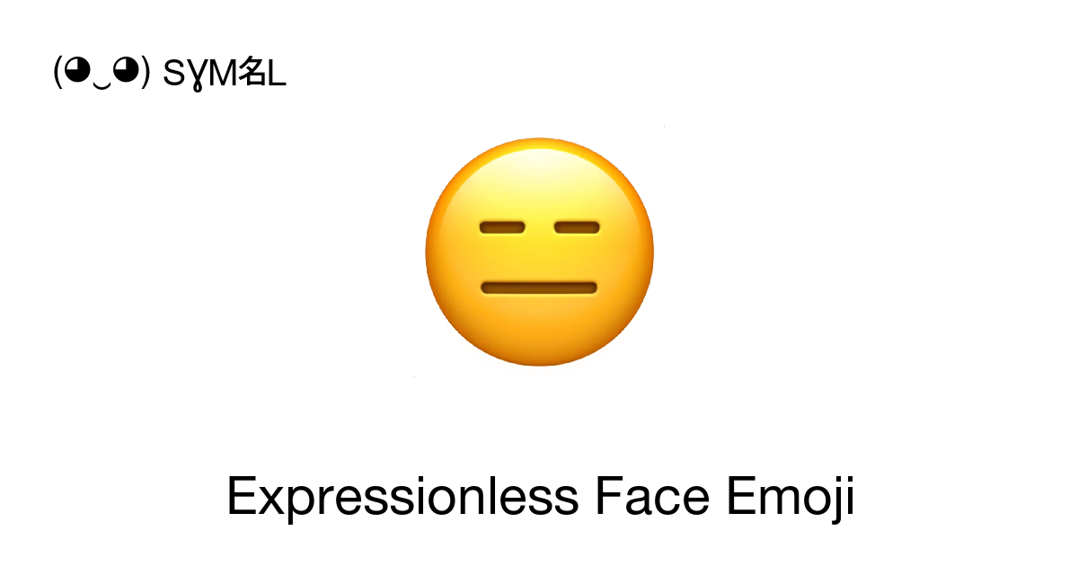 Expressionless Face Emoji Emoji Meaning Copy Paste SYMBL