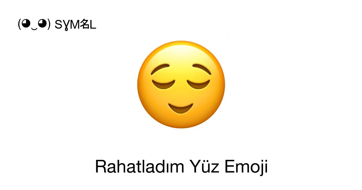 π - RahatladΔ±m YΓΌz Emoji anlamΔ±, kopyala ve yapΔ±ΕtΔ±r