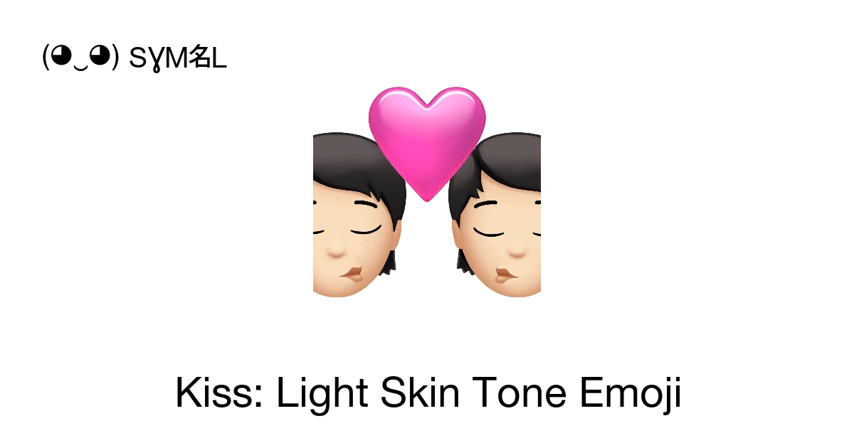 ππ» - Kiss: Light Skin Tone Emoji Meaning, Copy & Paste