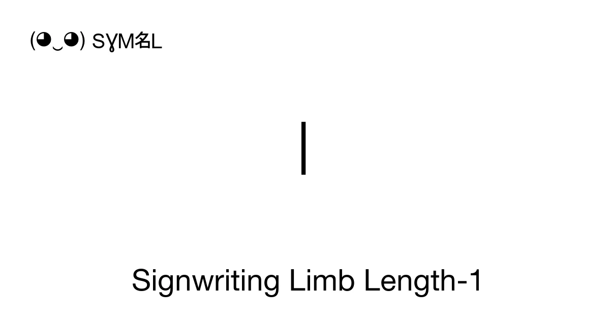 Overalllength Symbol Signwriting Limb Length-1 (U+1DA77) Symbol Meaning, Copy and Paste