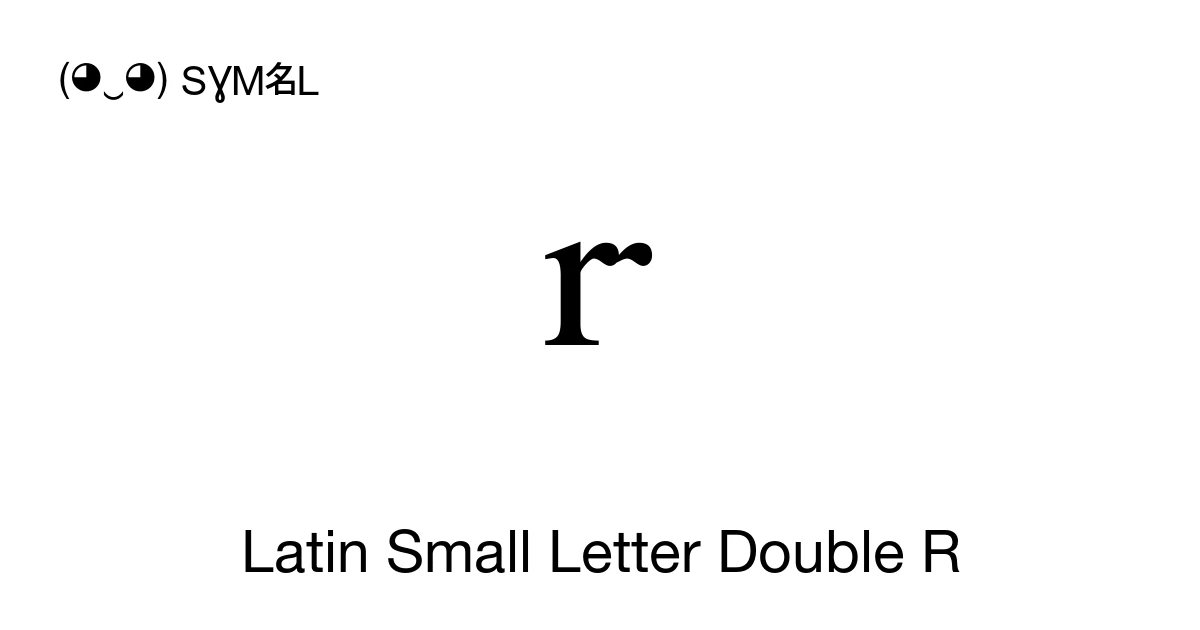 Latin Small Letter Double R (U+AB48) Symbol Meaning, Copy and Paste