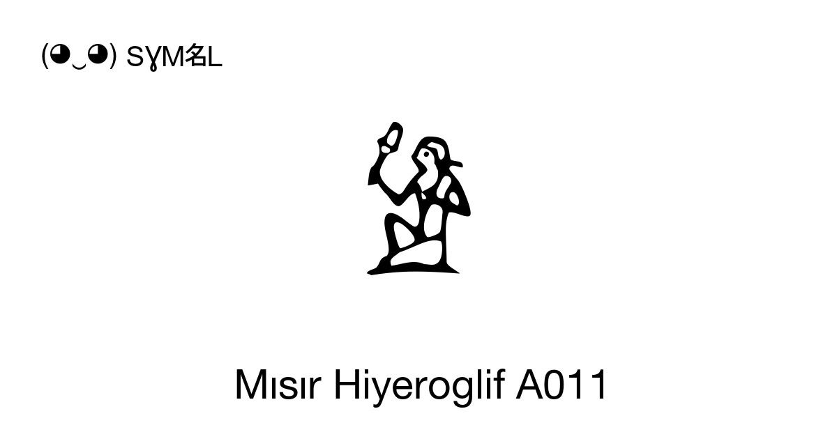 𓀍 Mısır Hiyeroglif A011 (U+1300D) sembol anlamı, kopyala ve yapıştır