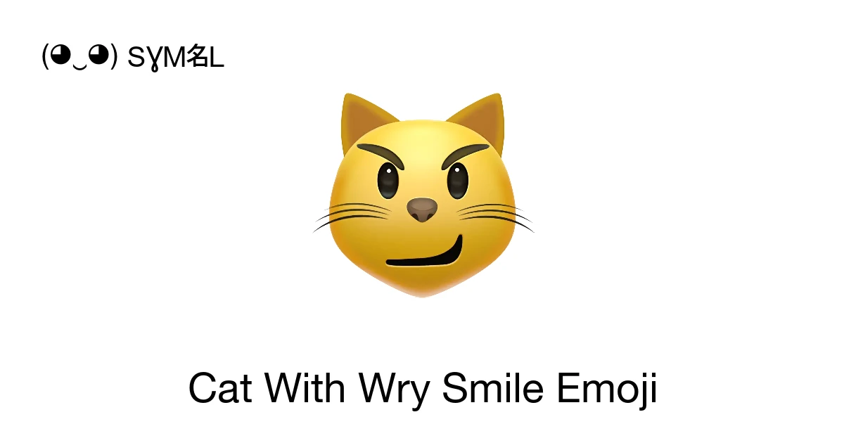 ๐ผ - Cat With Wry Smile Emoji Meaning, Copy and Paste
