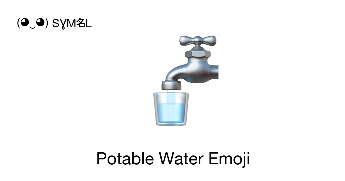 🚰 - Potable Water Emoji Meaning, Copy and Paste