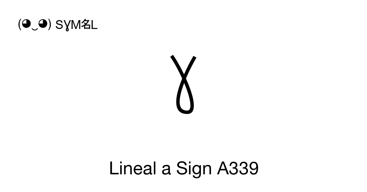 Lineal A Lineal a Sign A339 (U+1067F) significado del símbolo, copiar y pegar