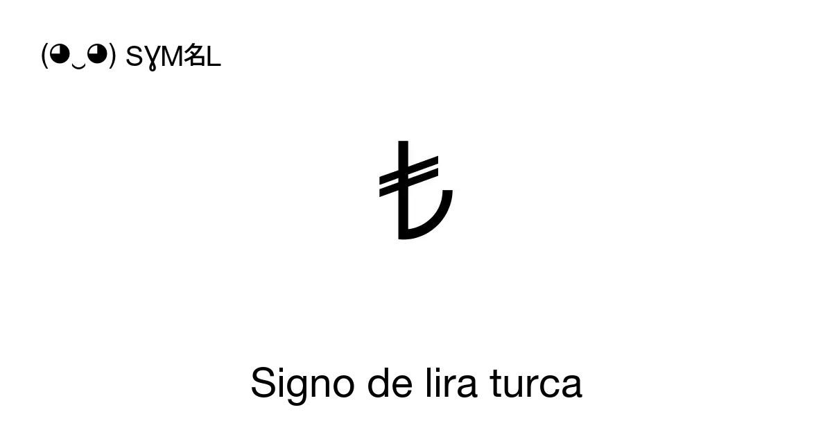 Signo De Lira Turca Número Unicode U 20ba 📖 Significado Del Símbolo