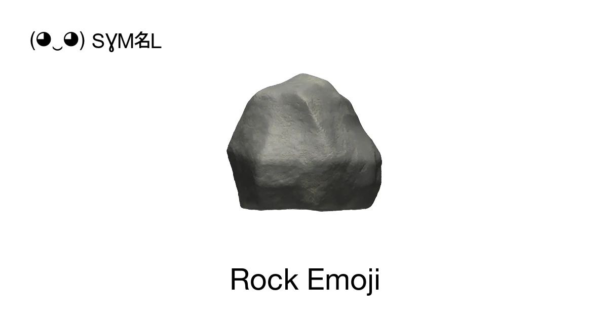 🪨 - Rock Emoji Meaning, Copy and Paste