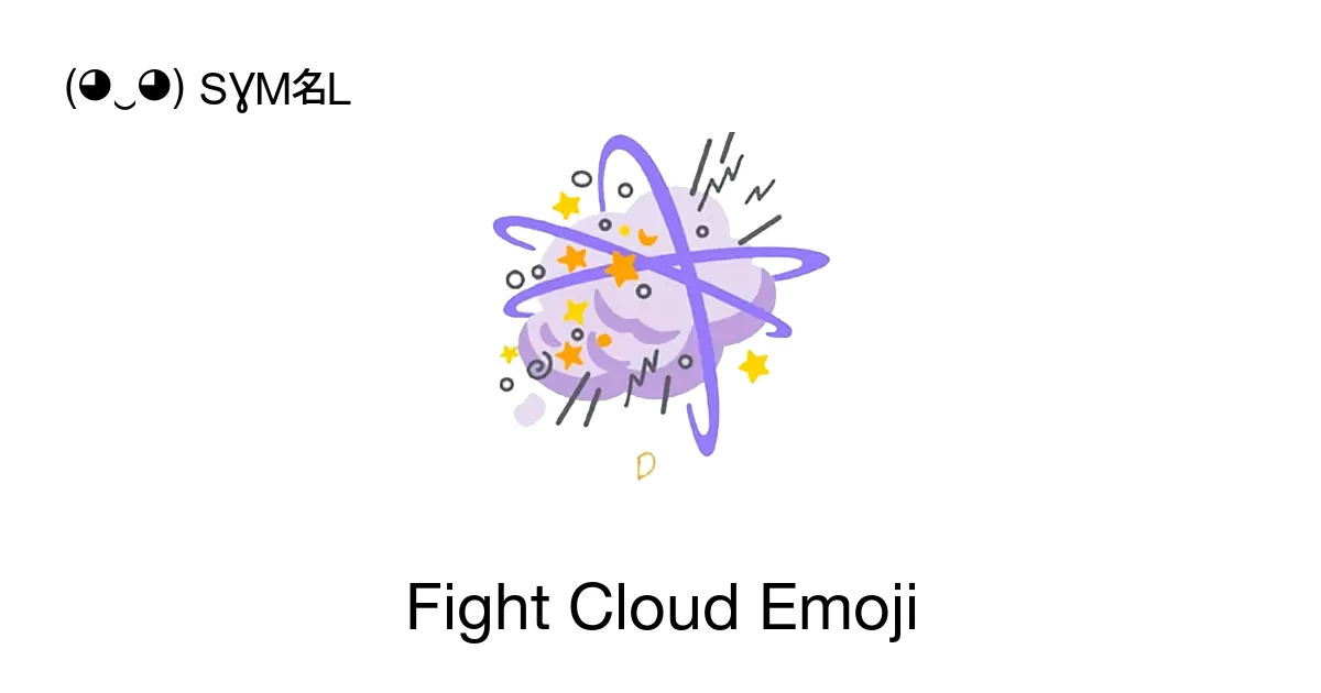 Fight Cloud Emoji Meaning, Copy and Paste