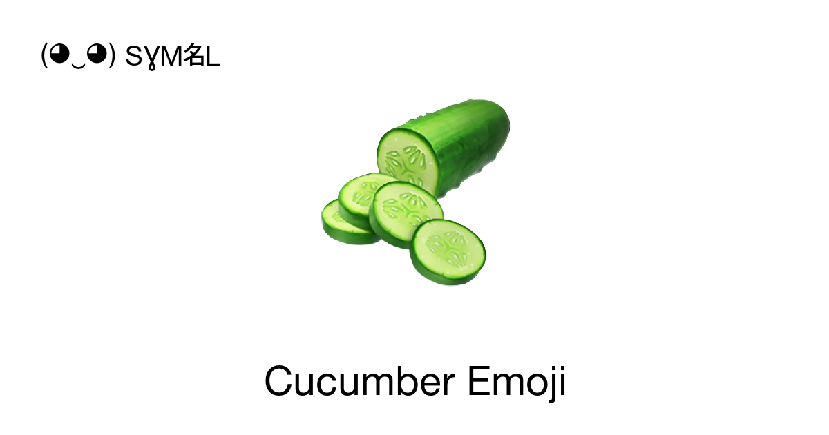 Cucumber Emoji Emoji Meaning Copy Paste Symbl