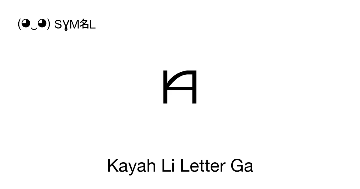 Kayah Li Letter Ga Unicode Number U A90c 📖 Symbol Meaning Copy And 📋