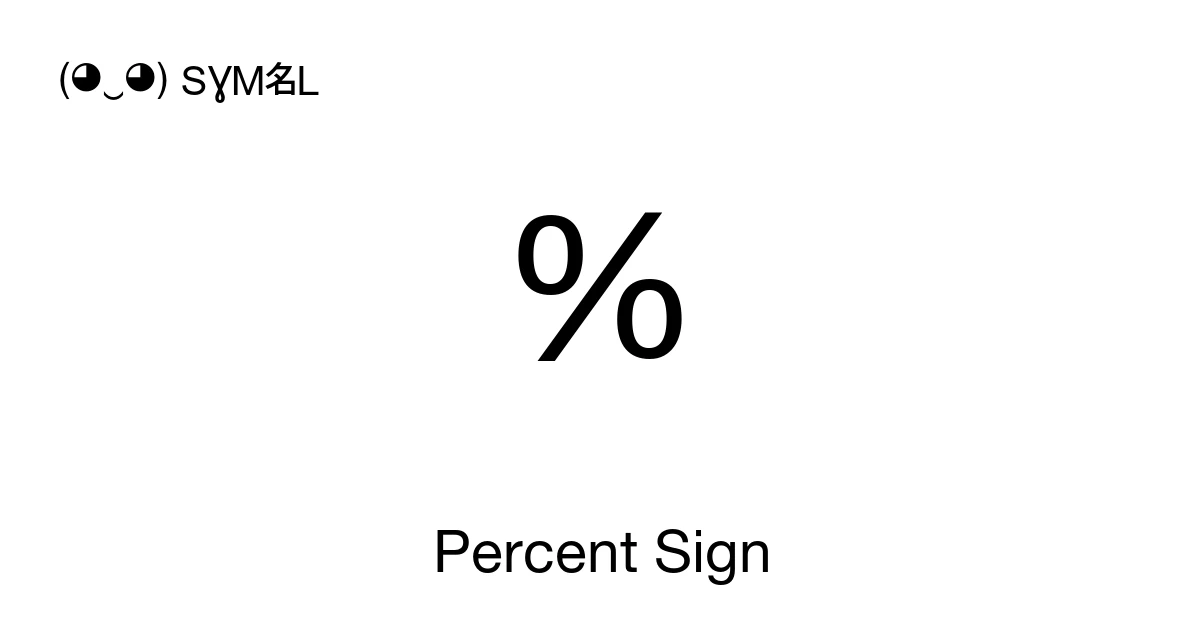 Small Percent Sign % Percent Sign (U+0025) Symbol Meaning, Copy and Paste