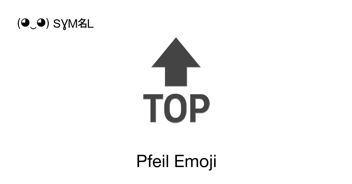Pfeil Emoji 🔝 🔃 🔚 Sammlung von Symbolen und ihre 📖 Bedeutungen ...
