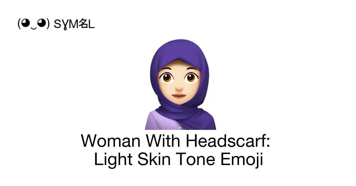 🧕🏻 - Woman With Headscarf: Light Skin Tone Emoji Meaning, Copy & Paste