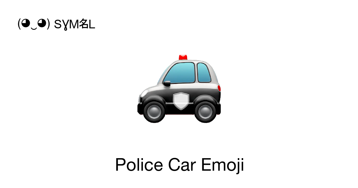 🚓 - Police Car (Police Car) Emoji 📖 Emoji Meaning Copy & 📋 Paste ...