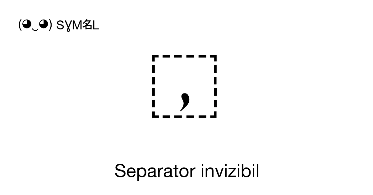 Separator invizibil Invers virgul Num rul Unicode U 2063