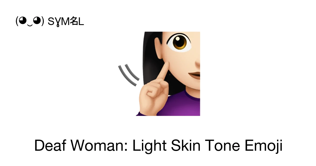 🧏🏻‍♀️ - Deaf Woman: Light Skin Tone Emoji Meaning, Copy & Paste