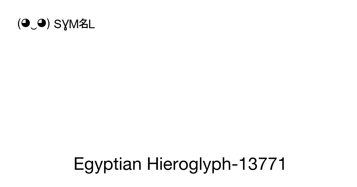 Egyptian Hieroglyph-13771 (U+13771) Symbol Meaning, Copy and Paste