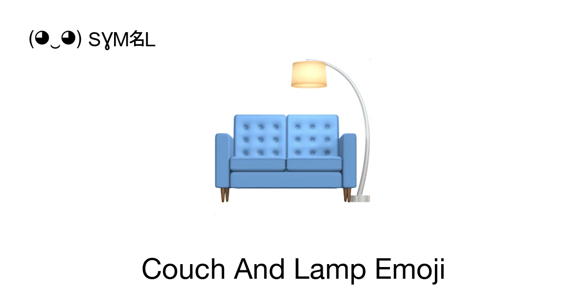 π - Couch And Lamp Emoji Meaning, Copy and Paste