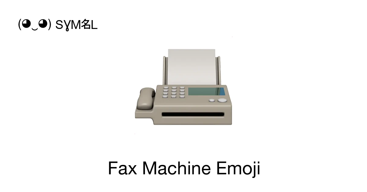 ๐ - Fax Machine Emoji Meaning, Copy and Paste