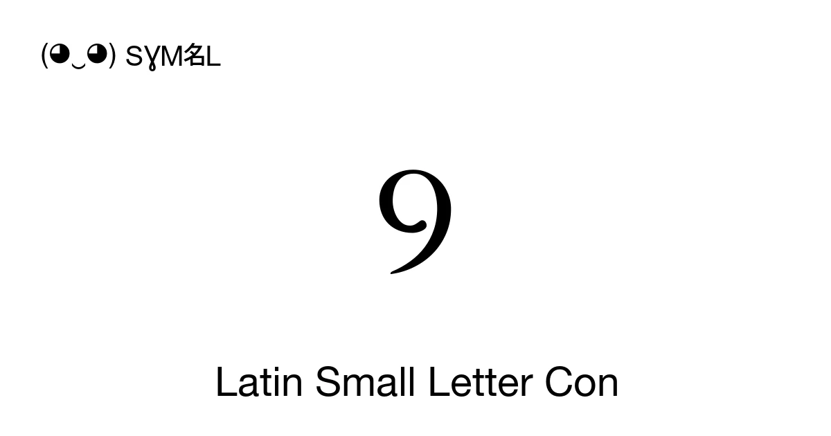 Latin Small Letter Con (U+A76F) Symbol Meaning, Copy and Paste
