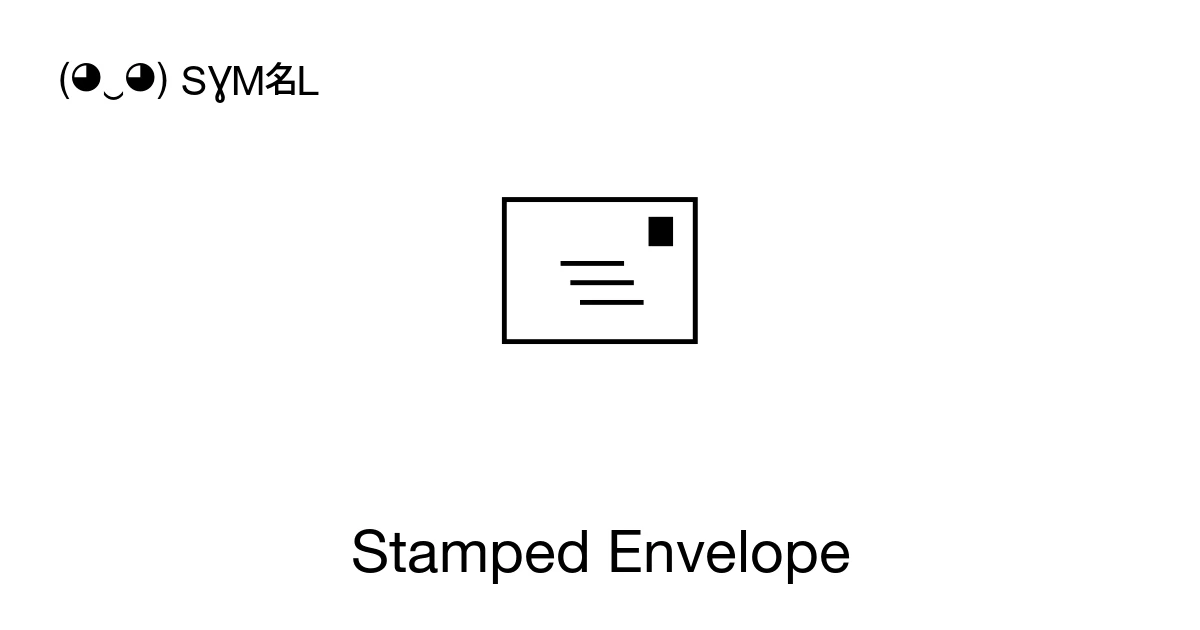 Stamped Envelope (U+1F583) Symbol Meaning, Copy and Paste