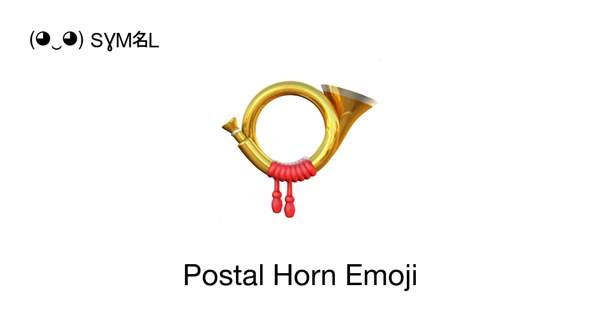📯 - Postal Horn Emoji Meaning, Copy and Paste