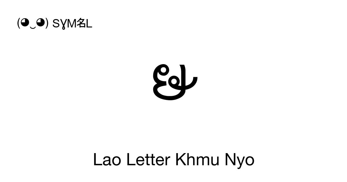 Lao Letter Khmu Nyo Unicode Number U 0edf 📖 Symbol Meaning Copy And 📋