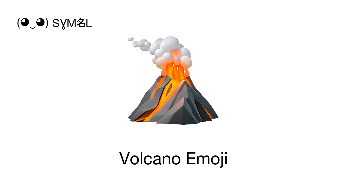 Volcano Bitmoji π - Volcano Emoji Meaning, Copy and Paste