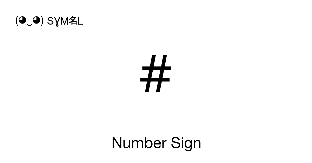 # Number Sign (U+0023) Symbol Meaning, Copy and Paste