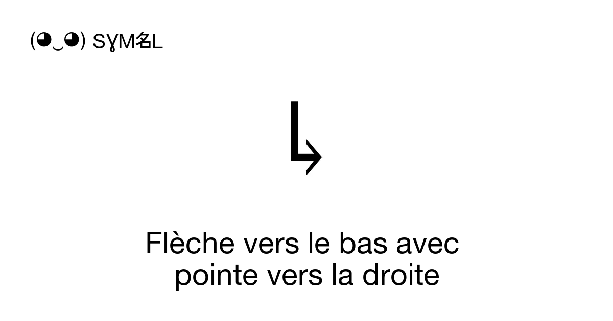 Fl che vers le bas avec pointe vers la droite Num ro Unicode