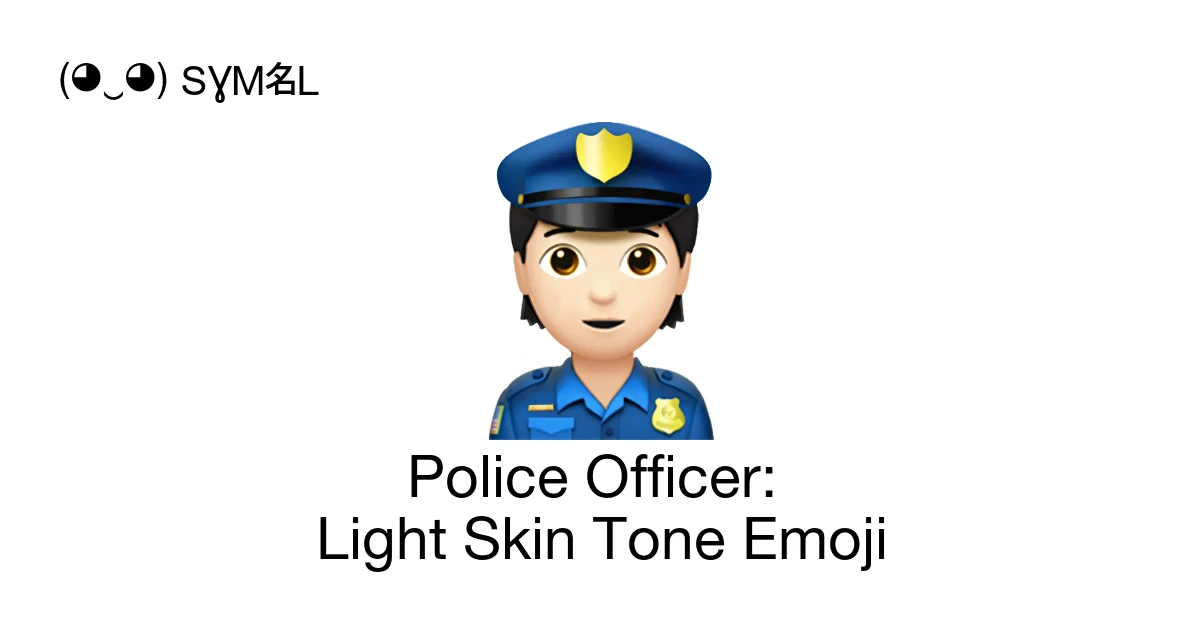 ๐ฎ๐ป - Police Officer: Light Skin Tone Emoji Meaning, Copy & Paste