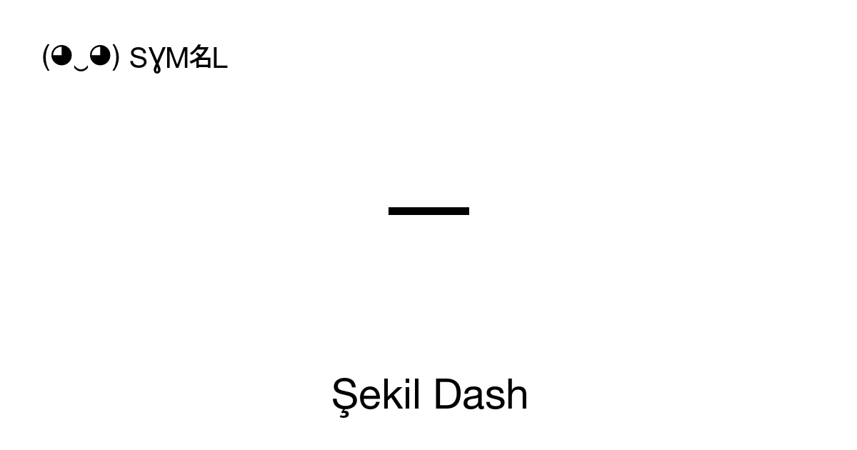 Şekil Dash Unicode Numarası U 2012 📖 Sembolün Anlamını öğren Ve