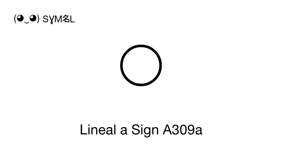 Lineal A Lineal a Sign A309a (U+1065D) significado del símbolo, copiar y pegar