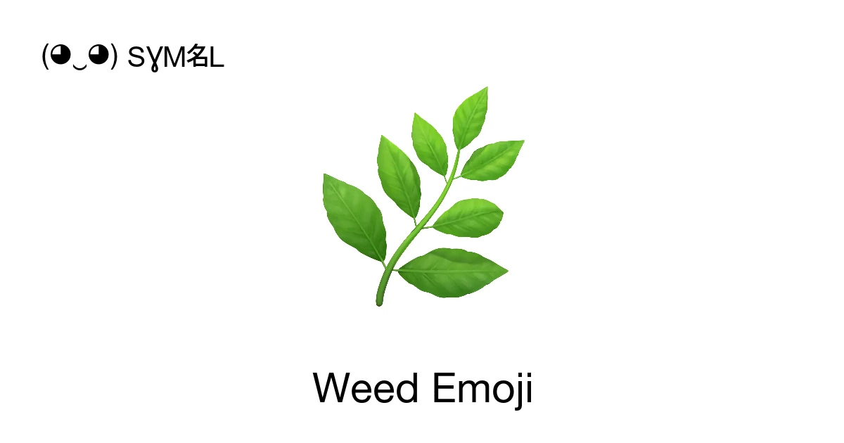 Weed & Cannabis Emojis πΏπ¨ copy and use your favorite stoner symbols ...