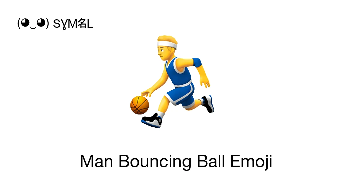 ⛹️♂️ - Man Bouncing Ball Emoji Meaning, Copy & Paste
