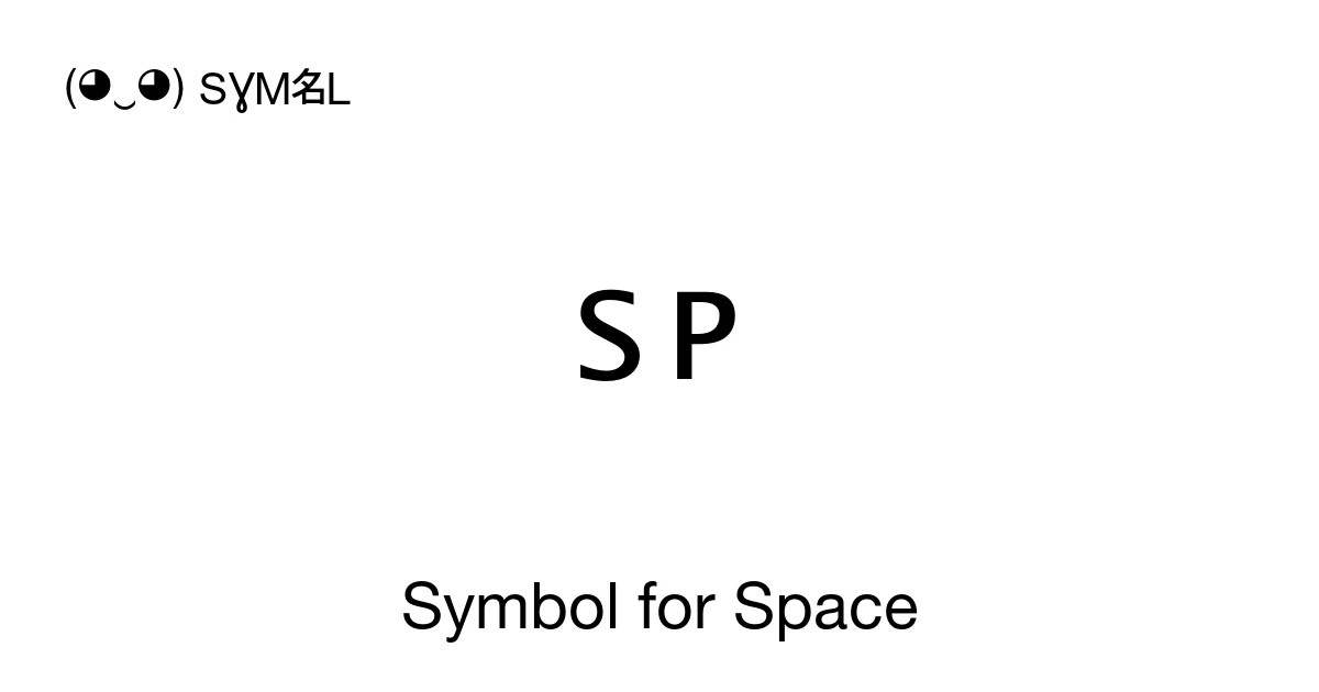 Symbol for Space (U+2420) Symbol Meaning, Copy and Paste