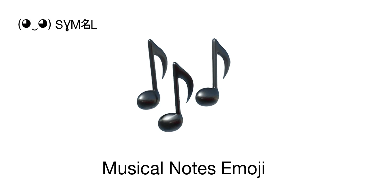 ๐ถ - Musical Notes Emoji Meaning, Copy and Paste