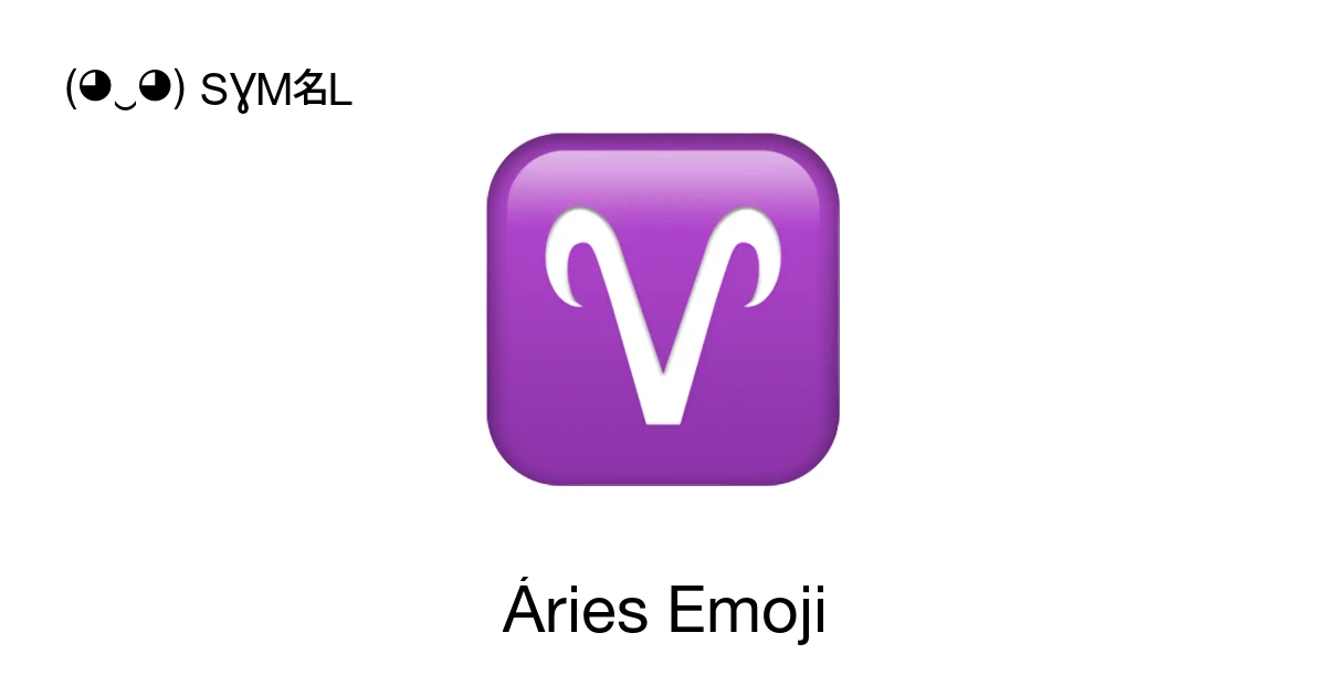 ♈ - Áries Significado do emoji, copiar e colar