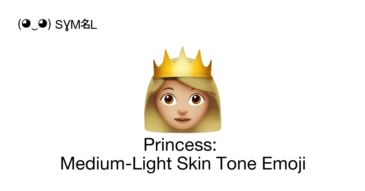 ๐ธ๐ผ - Princess: Medium-Light Skin Tone Emoji Meaning, Copy & Paste