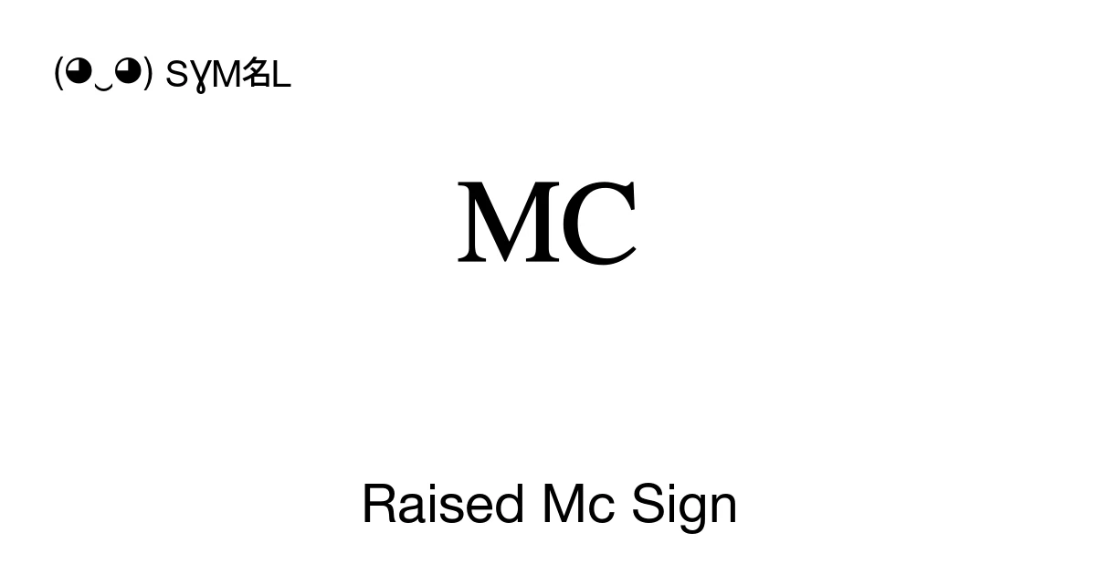 Raised Mc Sign (U+1F16A) Symbol Meaning, Copy and Paste